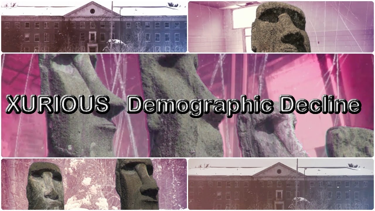 XURIOUS - Demographic Decline