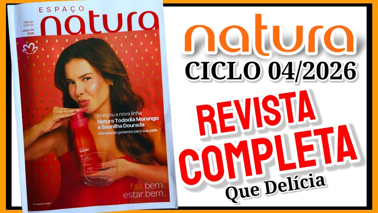 Revista Natura CICLO 04/2026 - Novo TODO DIA MORANGO E BAUNILHA DOURADA 