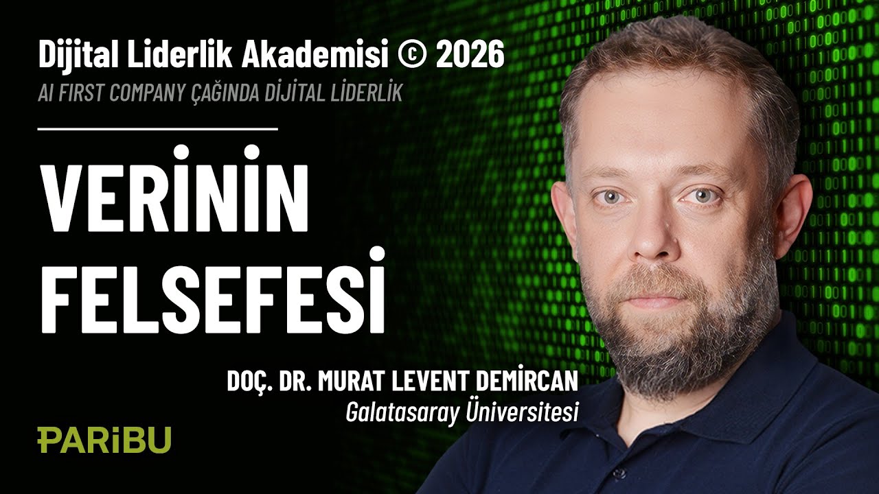 Verinin Felsefesi: Anlam Üzerine Düşünmek - Doç. Dr. Murat Levent Demircan | DLA 2026