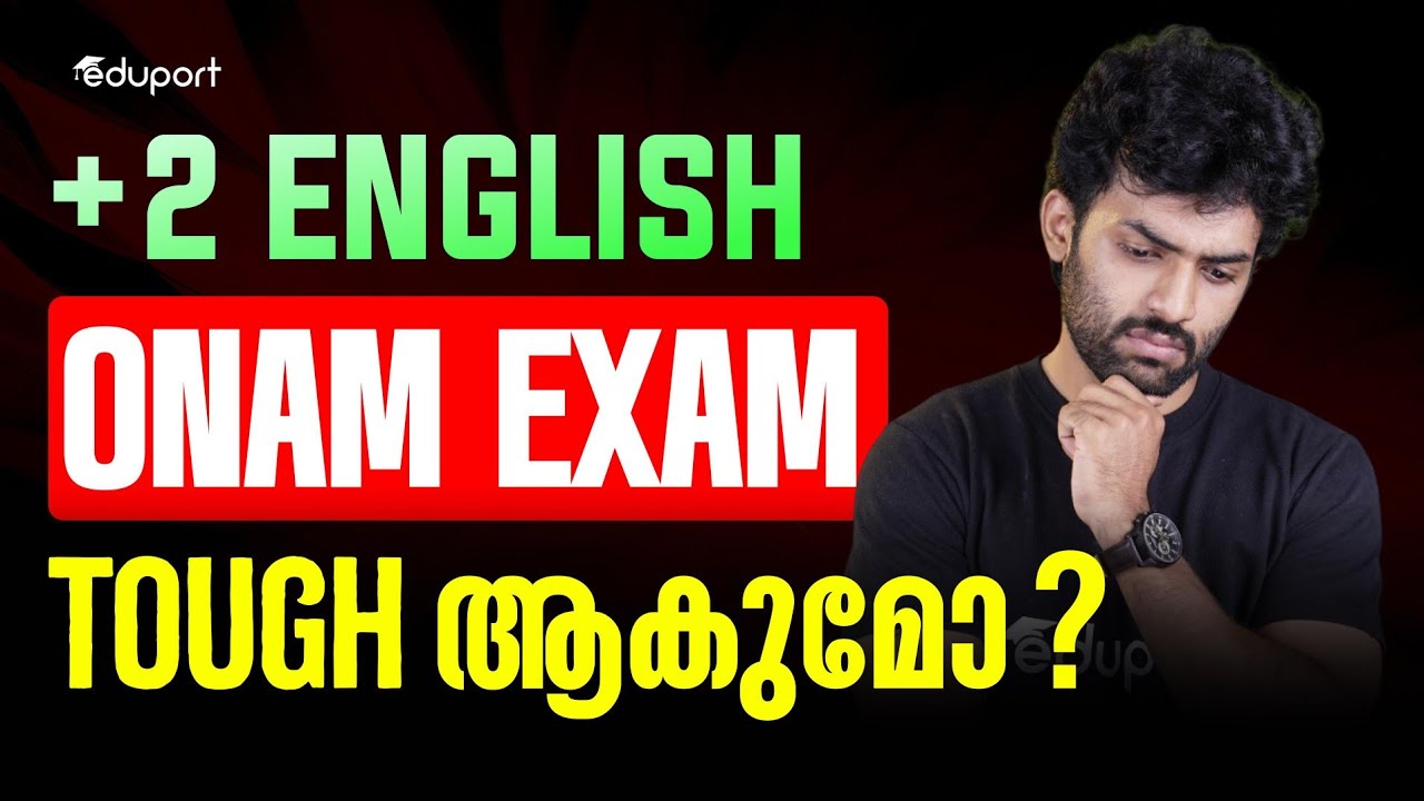 How to prepare for onam exam | plus two english | Eduport