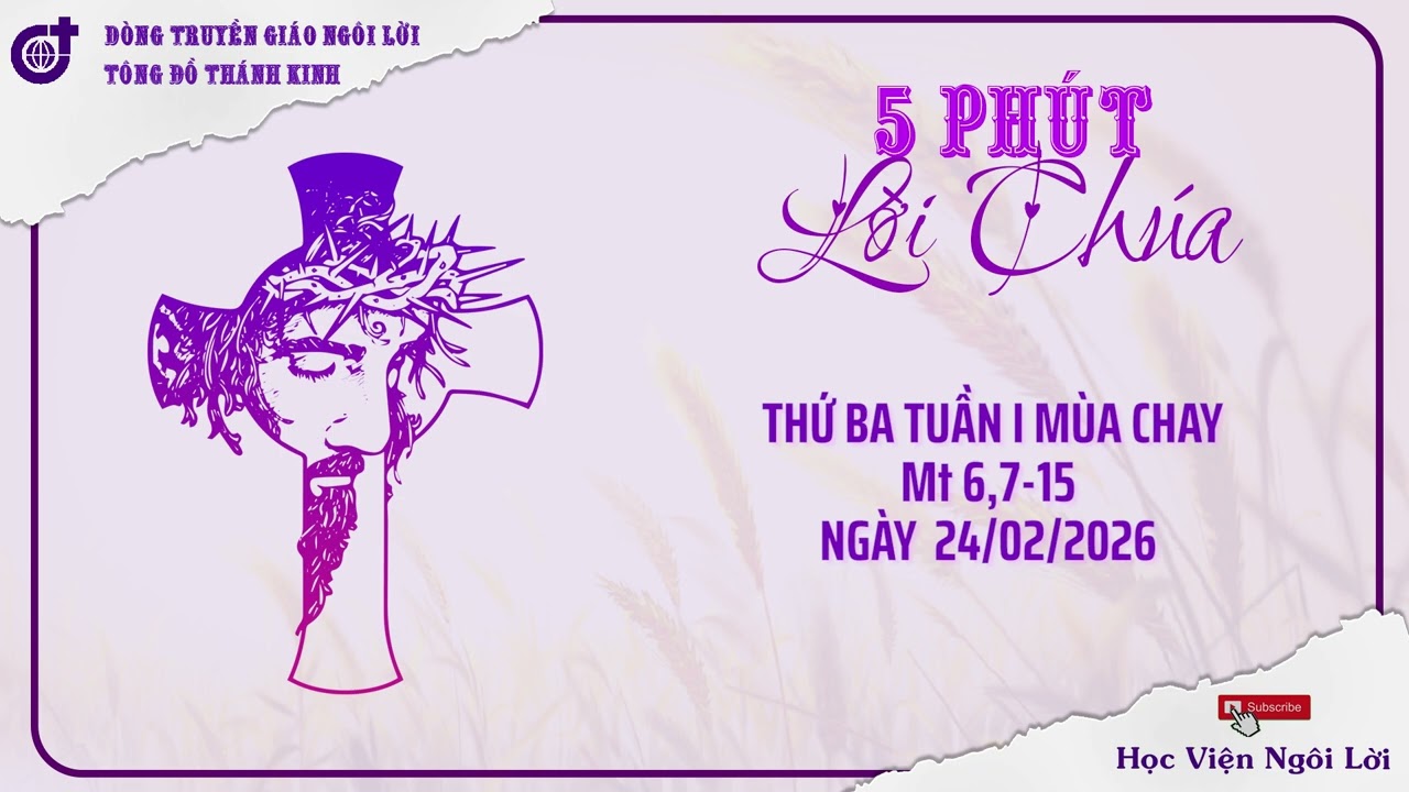 THỨ BA TUẦN I MÙA CHAY -  Ngày 24/02/2026 - Mt 6,7-15