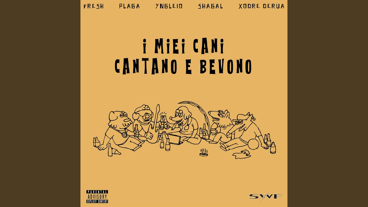 I MIEI CANI FREESTYLE (feat. Plaga, Shagal, Fresh, Xodre Derua & YngLeio)