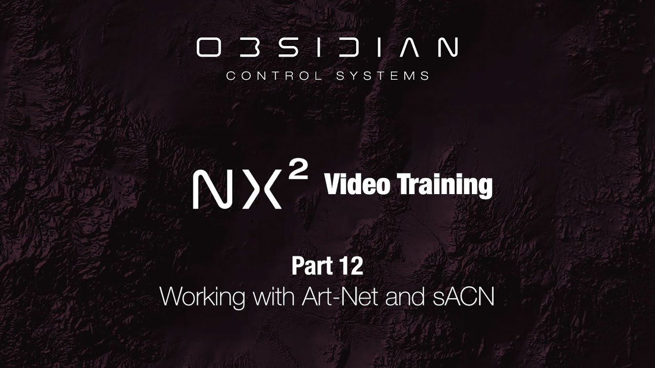 NX2™ Training - Part 12 (Working with Art-Net and sACN)