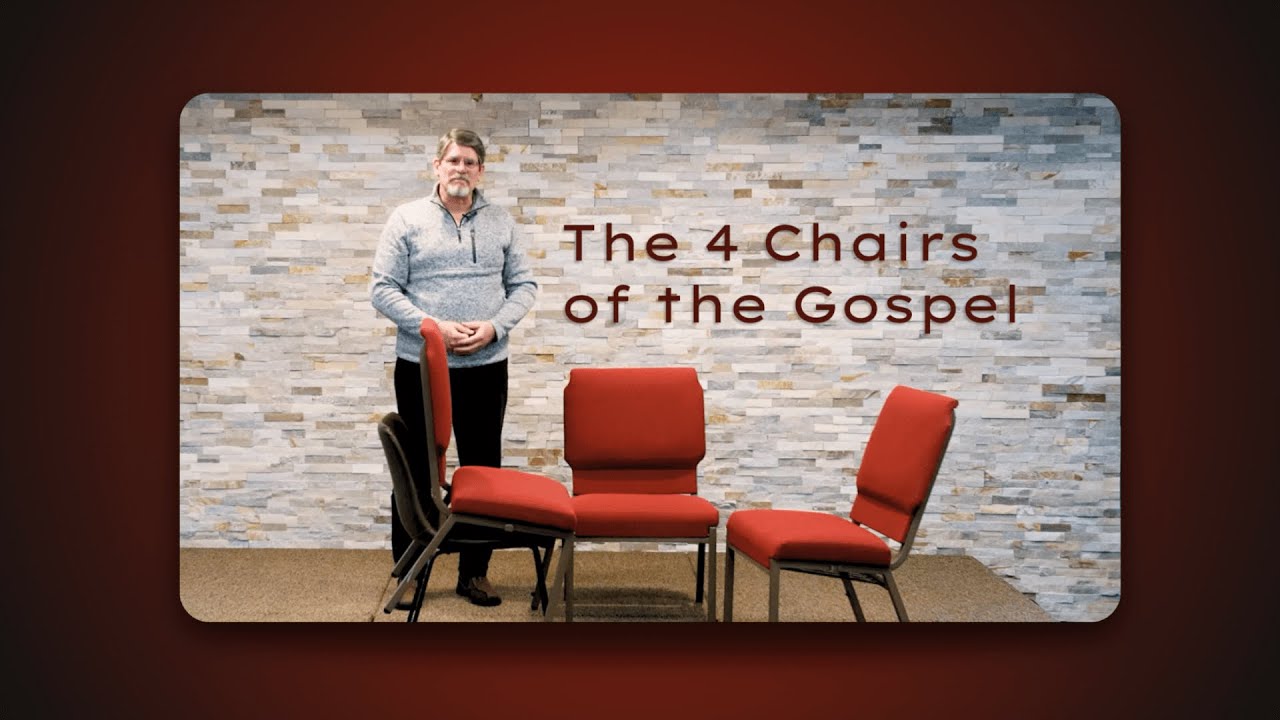 The Four Chairs Illustration of the Gospel