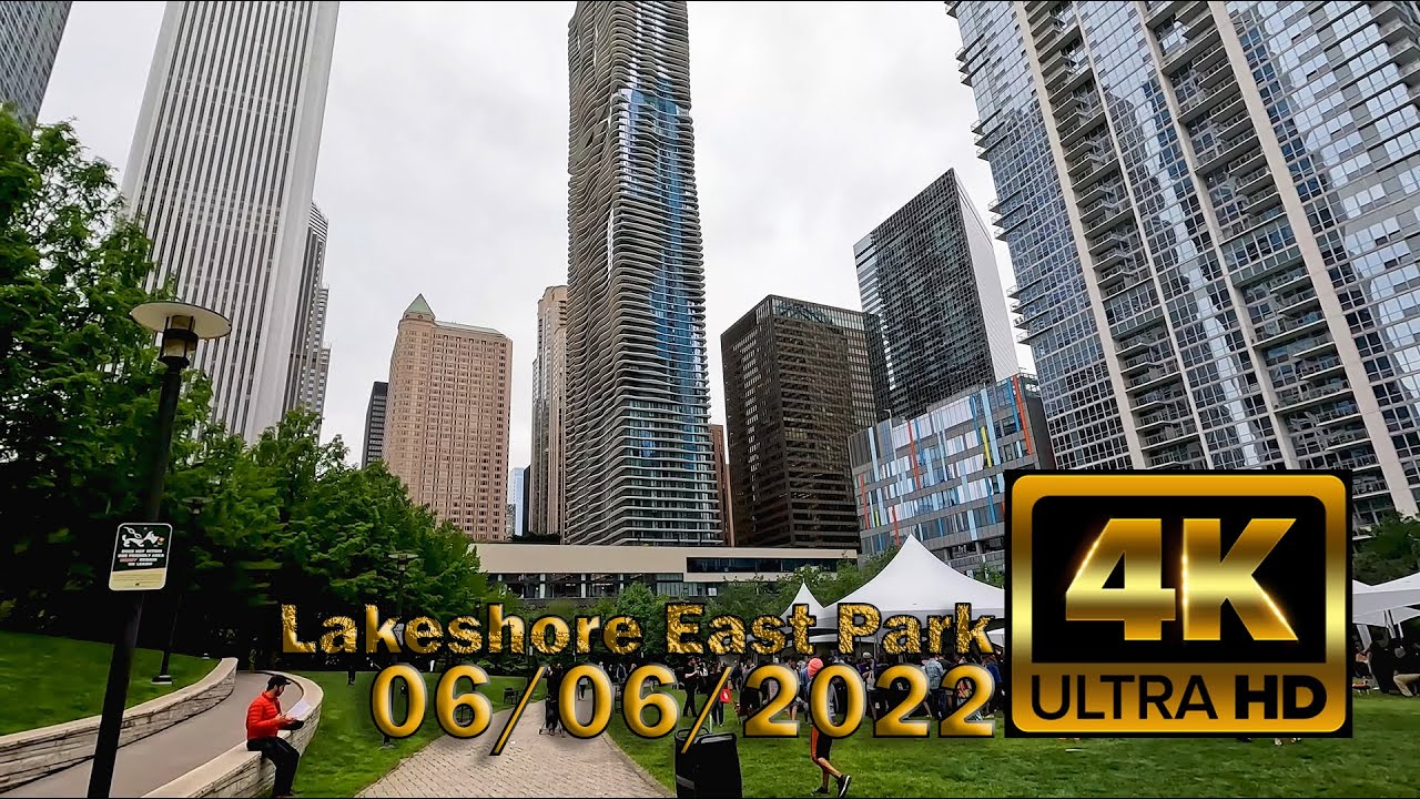 [4K]🇺🇸 CHICAGO Walk: Lakeshore East/ Lakeshore East Park, Downtown 06.06.2022