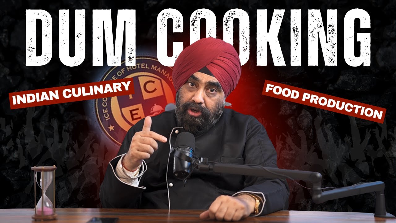 DUM COOKING - Indian Culinary Terms, Food Producation, ICE COLLEGE OF HOTEL MANAGEMENT