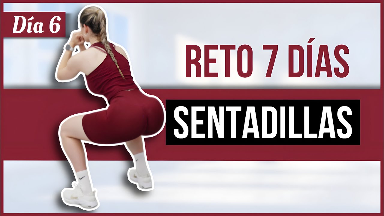 DÍA 6 | RETO DE SENTADILLAS PARA UNAS PIERNAS TONIFICADAS Y GLÚTEOS GRANDES EN 7 DÍAS | NatyGlossGym