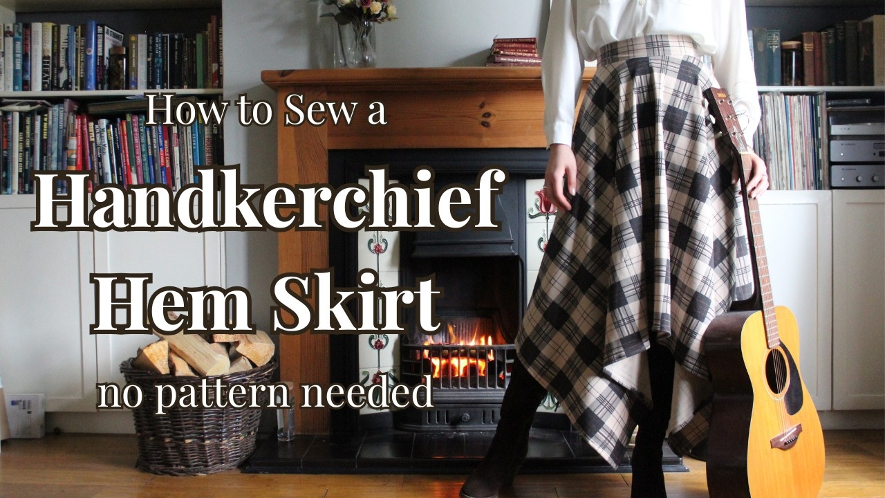 How to Sew a Handkerchief Hem Skirt from Scratch || Beginner Friendly Tutorial