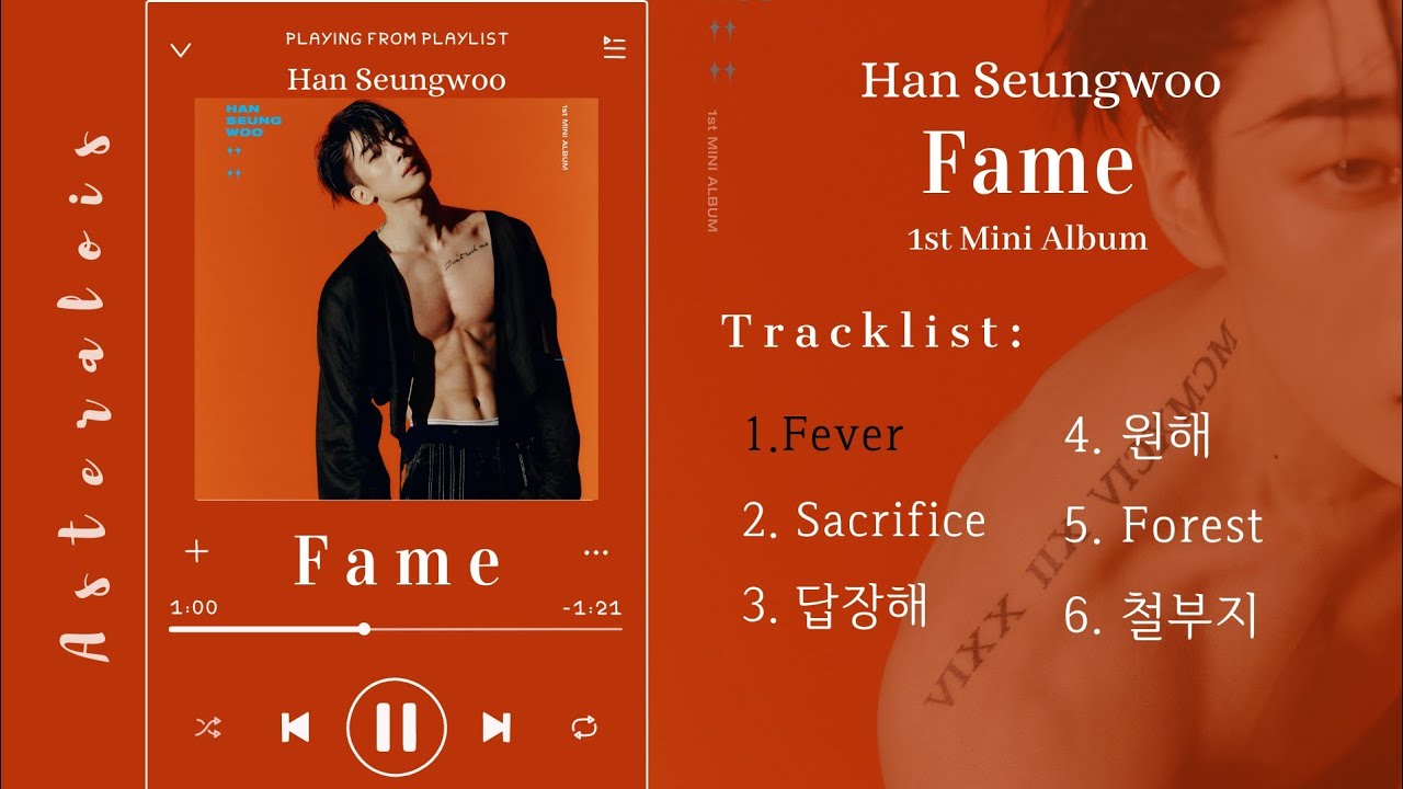 ♫︎ [FULL ALBUM] Han Seungwoo (한승우) — Fame | 1st Mini Album