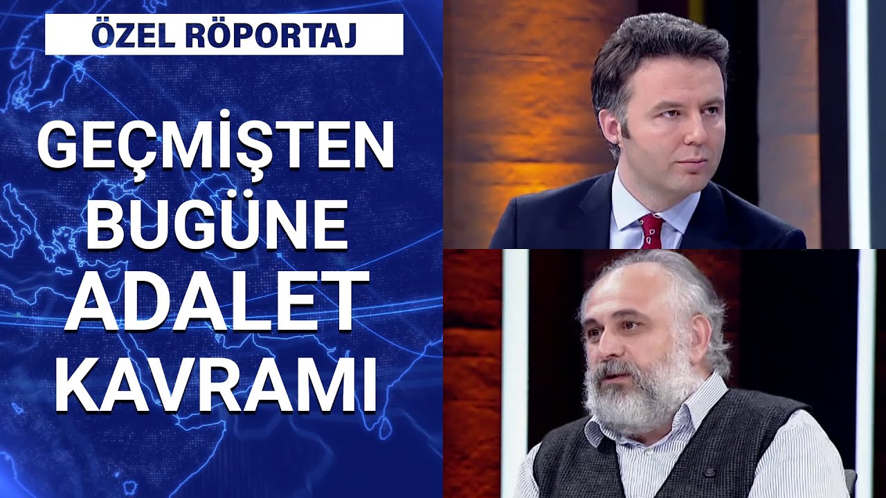 İslam, adalet kavramı üzerinden nasıl bir toplum inşa etti? | Özel Röportaj - 12 Haziran 2020