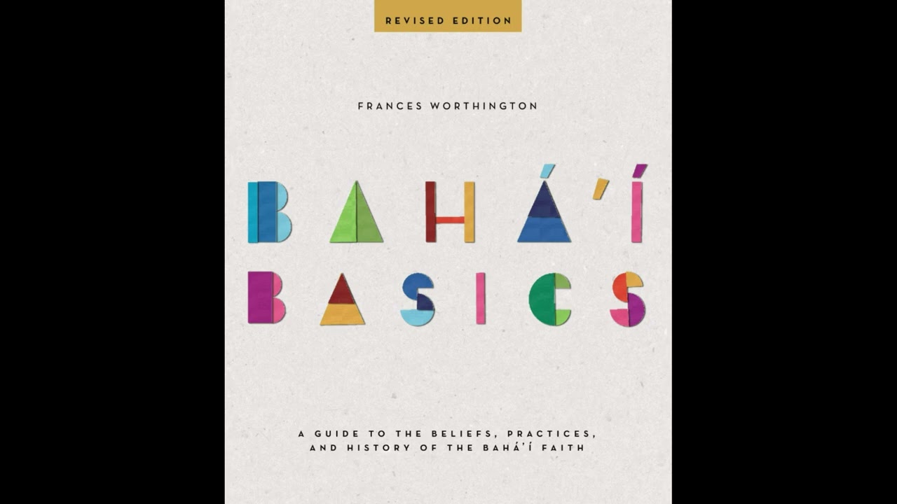 Libro: Bases del Bahá´í - Frances Worthington - Podcast