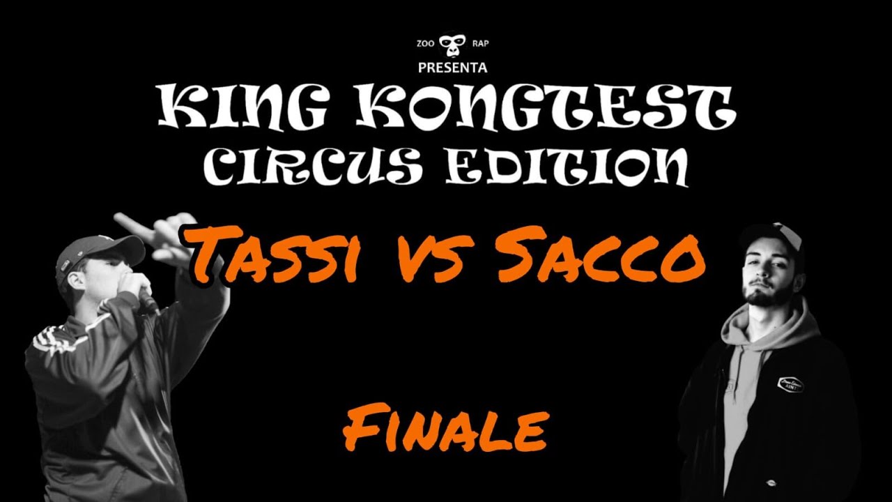 King Kongtest Circus Edition - FINALE SACCO VS TASSI
