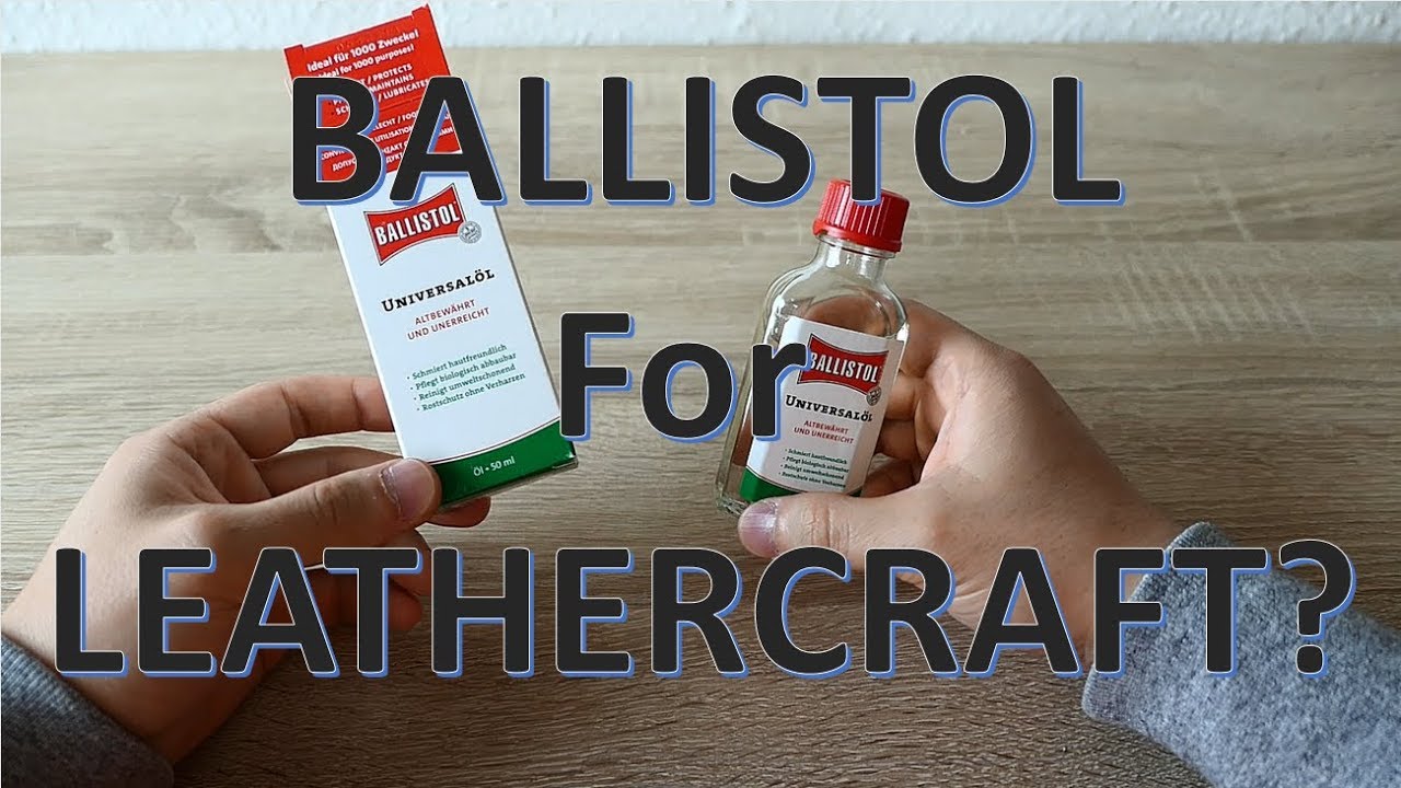 BALLISTOL for leathercraft?