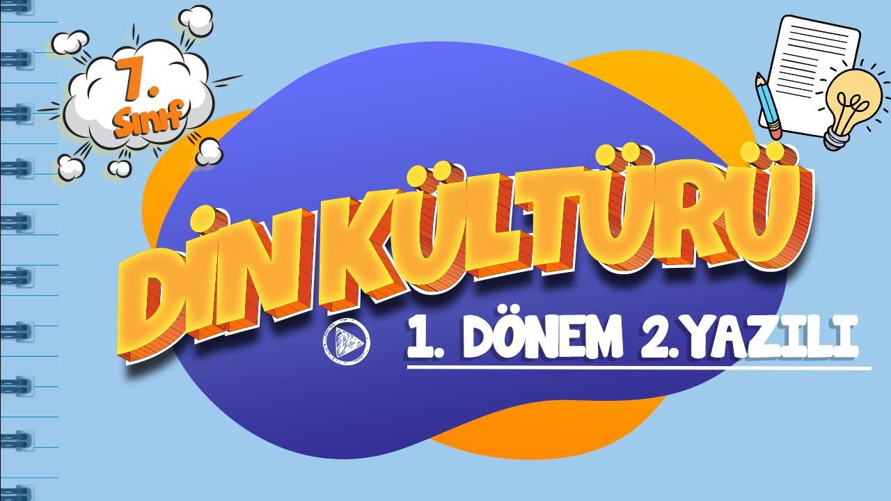 7. Sınıf 1. Dönem 2. Yazılı Hazırlık I Din Kültürü ve Ahlak Bilgisi