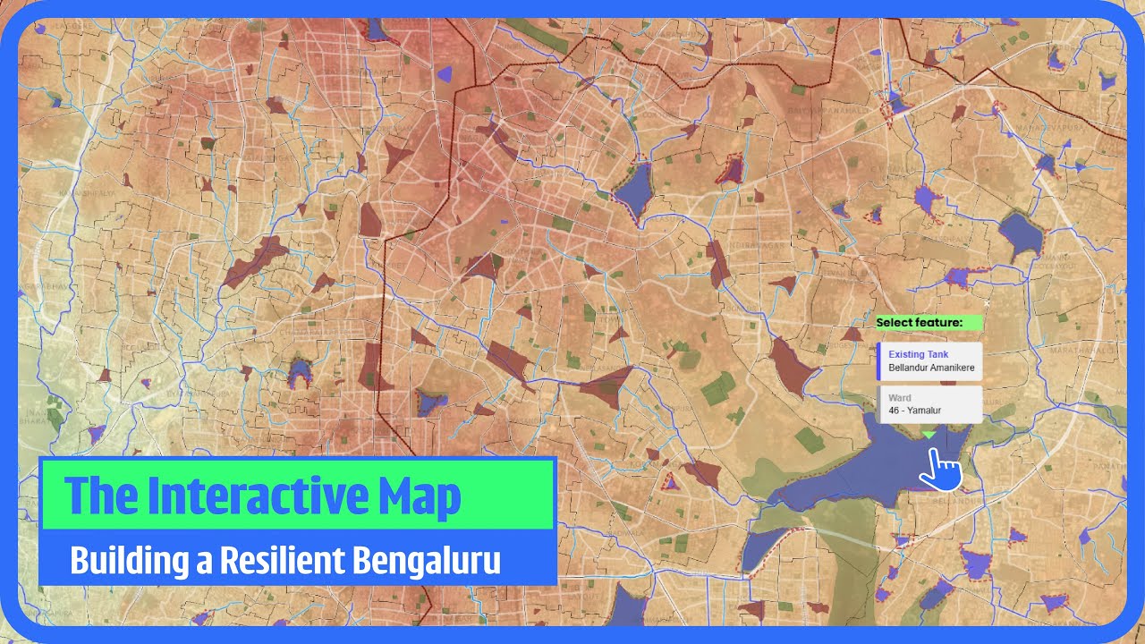 The Interactive Map: Building a Resilient Bengaluru