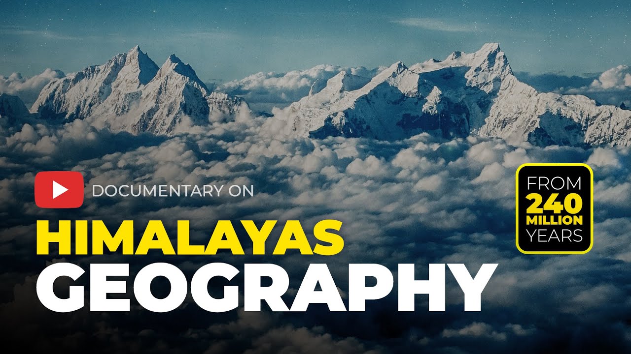 HIMALAYAS - The Geographic Documentary