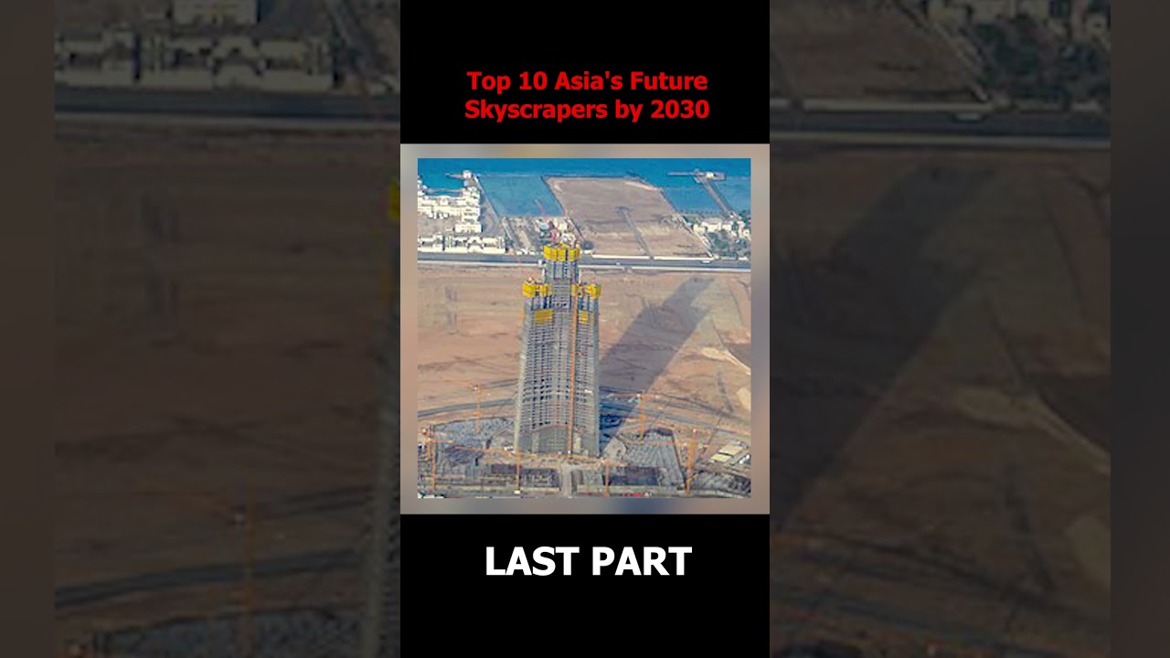 Top 10 Asia's Future Skyscrapers by 2030 | Last Part