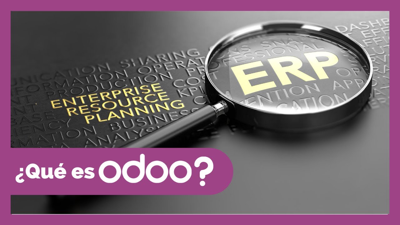 📈 ¿QUÉ ES ODOO Y CÓMO FUNCIONA?...  👉 Introducción Odoo ERP