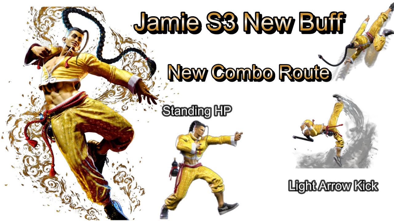 Street Fighter 6 : Jamie S3 Buff St.HP and Light Arrow Kick (new combo)