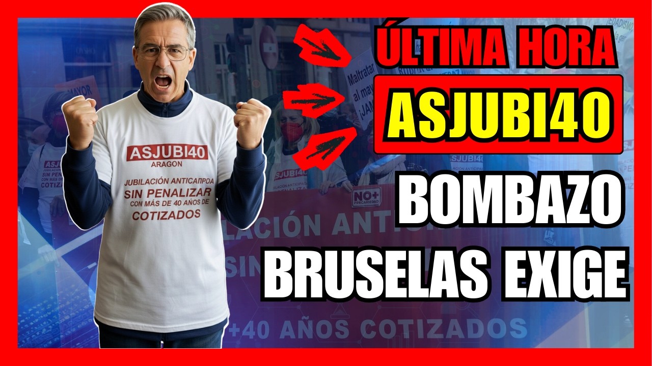 ¡ÚLTIMA HORA ASJUBI40! Bruselas investiga recortes pensiones – ¿Gobierno cede YA?