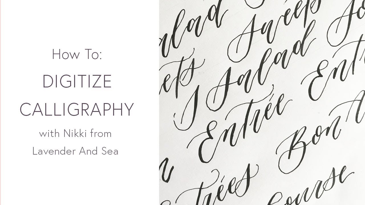 How To Digitize Calligraphy