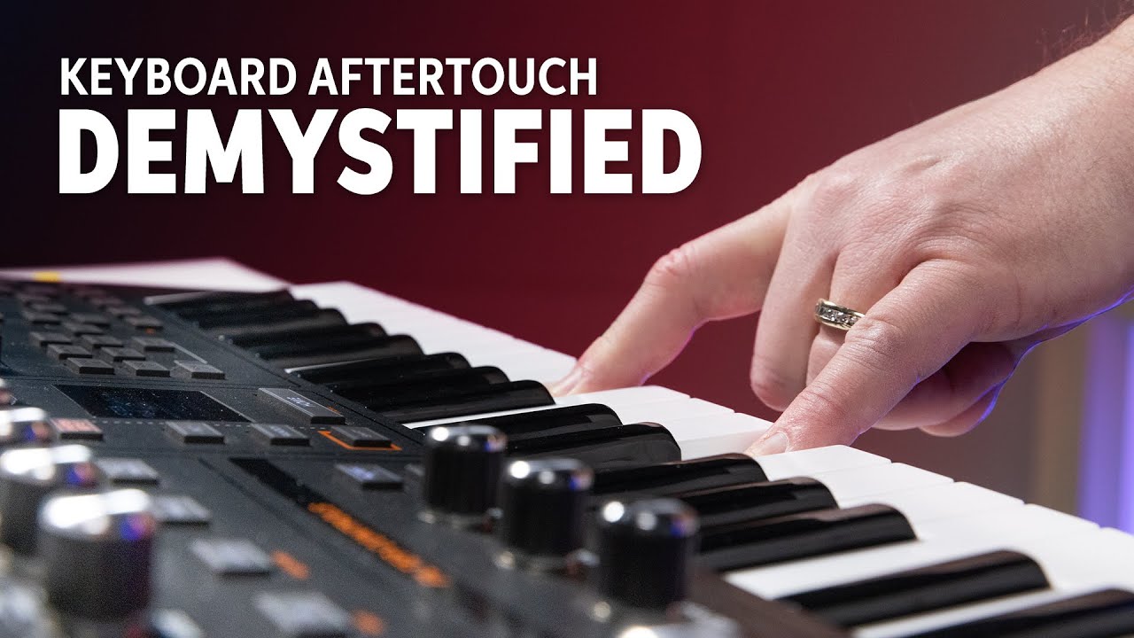 Polyphonic Aftertouch vs. Monophonic Aftertouch &ndash; Daniel Fisher