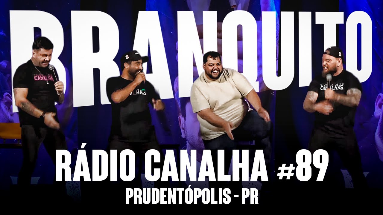 RÁDIO CANALHAS #89 | PRUDENTÓPOLIS