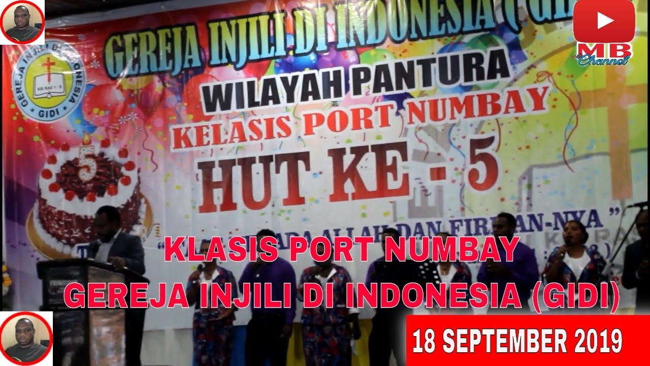 ULANG TAHUN KLASIS PORT NUMBAY KE 5 GEREJA INJILI DI INDONESIA [GIDI)