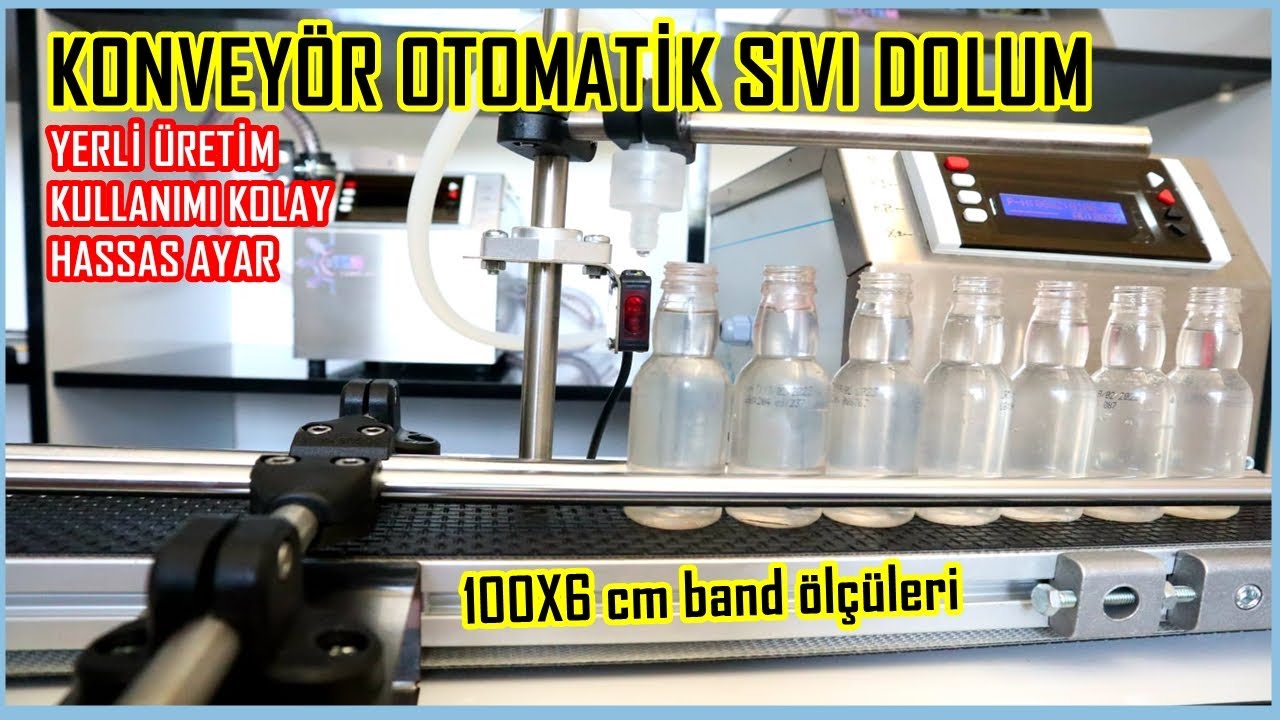 Konveyörlü Otomatik Sıvı Dolum Makinesi