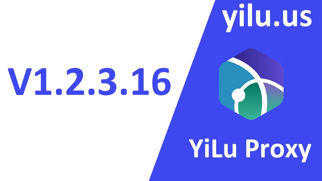 911s5 Proxy Alternative: YiLu Proxy 1.2.3.16 Version Update | Cheap Socks5 HTTP Proxy