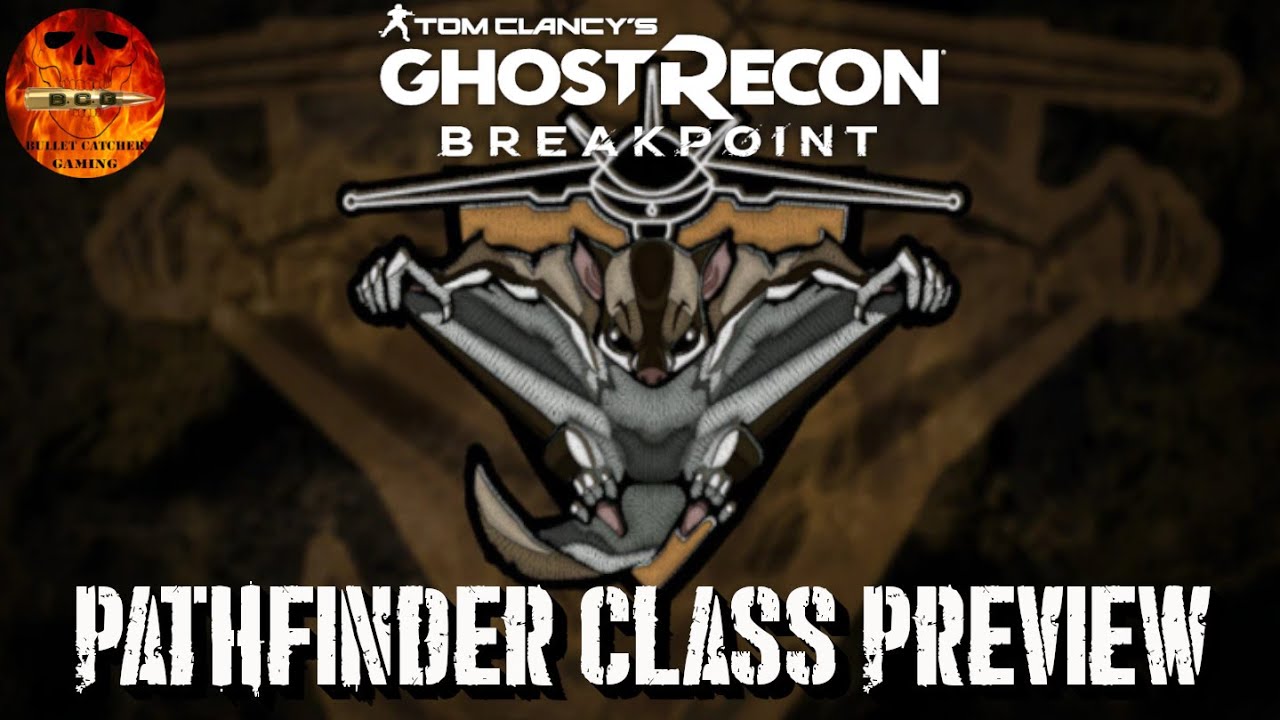 Ghost Recon Breakpoint - Pathfinder Class Preview