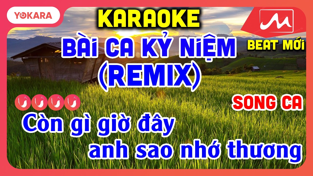 KARAOKE Bài Ca Kỷ Niệm (REMIX) - SONG CA | BEAT MỚI DỂ HÁT | YOKARA MOCTV