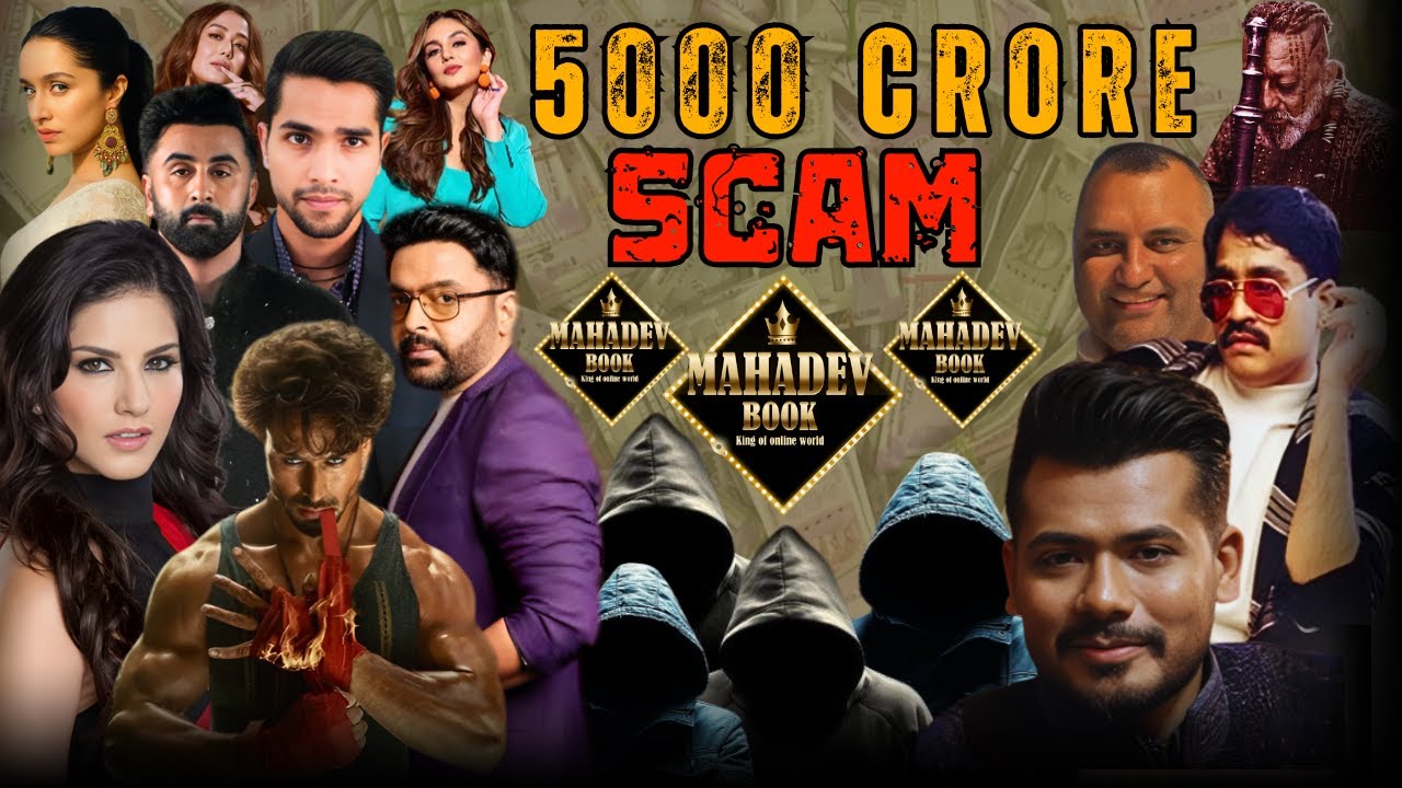 Scam Mahadev Betting App / 5000 Crore Mahadev Book Scam