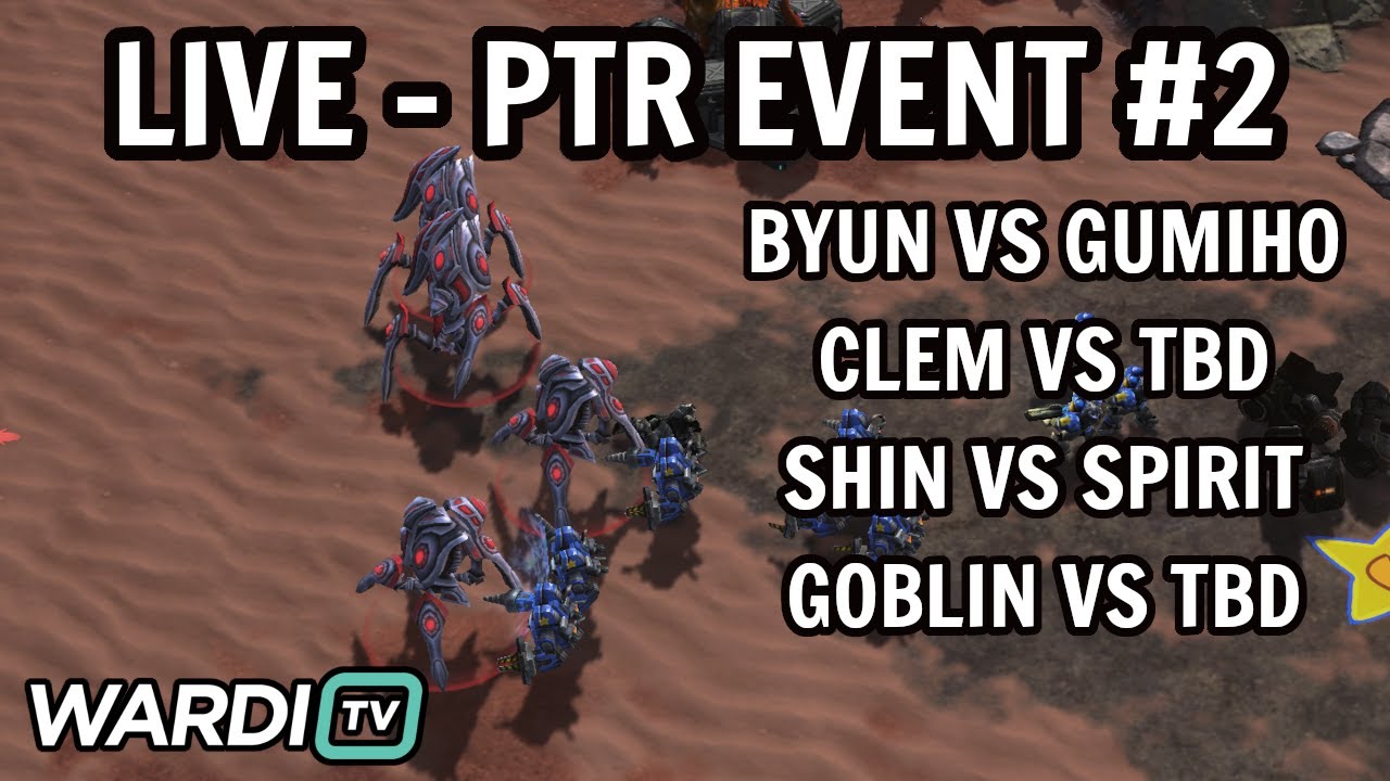 LIVE : PTR OPEN CUP (NEW PATCH) PLAYOFFS - CLEM, BYUN, SHIN, GOBLIN, GUMIHO, SPIRIT [StarCraft 2]