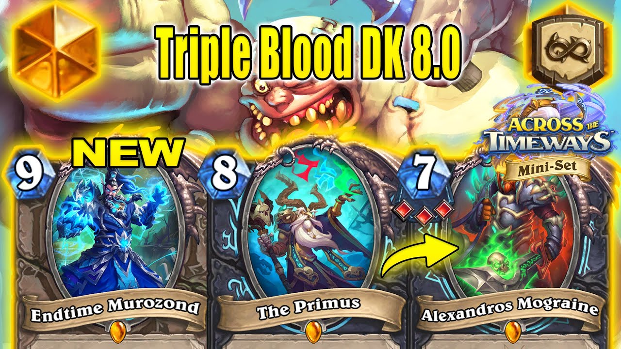 NEW Triple Blood Leech DK Deck 8.0 Is Back With OP Cards From Across the Timeways | Hearthstone