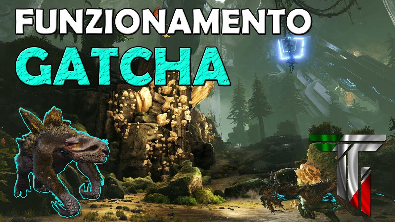Gatcha... come usarli! - ARK TUTORIAL ITA