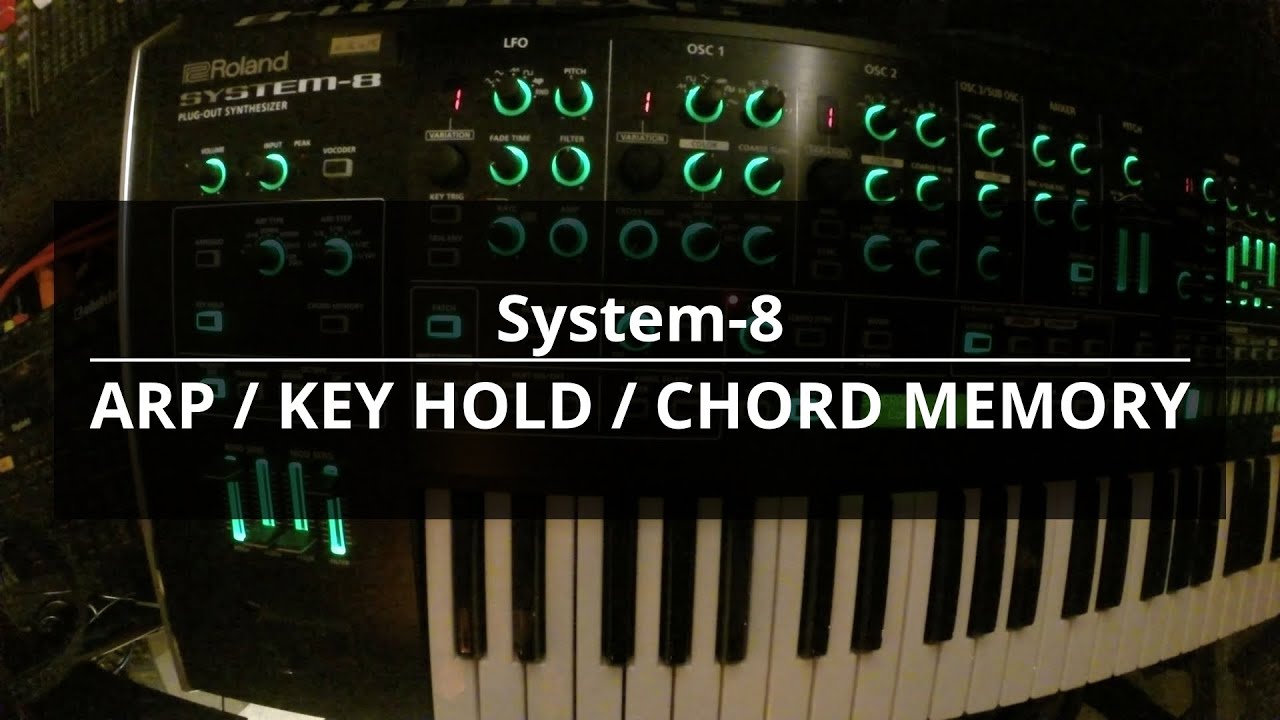 Tutorial Roland System-8 - Arpeggio / Key Hold / Chord Memory Section (Beginner)