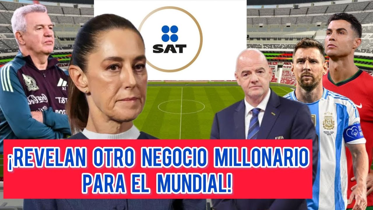¡ESCÁNDALO! ¡SAT y MÉXICO SE CH1NGAN A LA FIFA!