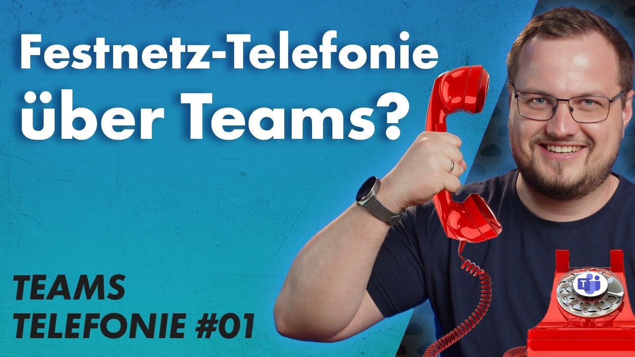 Telefonieren über Teams – Direct Routing, Anrufpläne, Operator Connect – Teams Telefonie 01