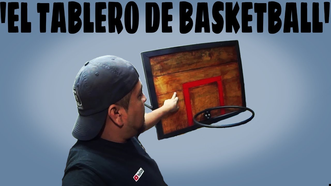 'EL TABLERO DE BASKETBALL'