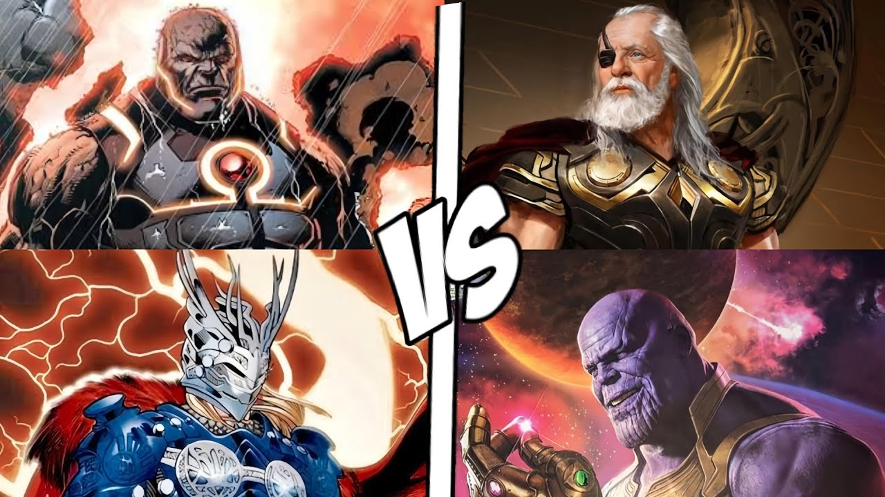 Odin vs Darkseid, Thanos Vs Runn King Thor, Old King Thor Vs True Form Darkseid 