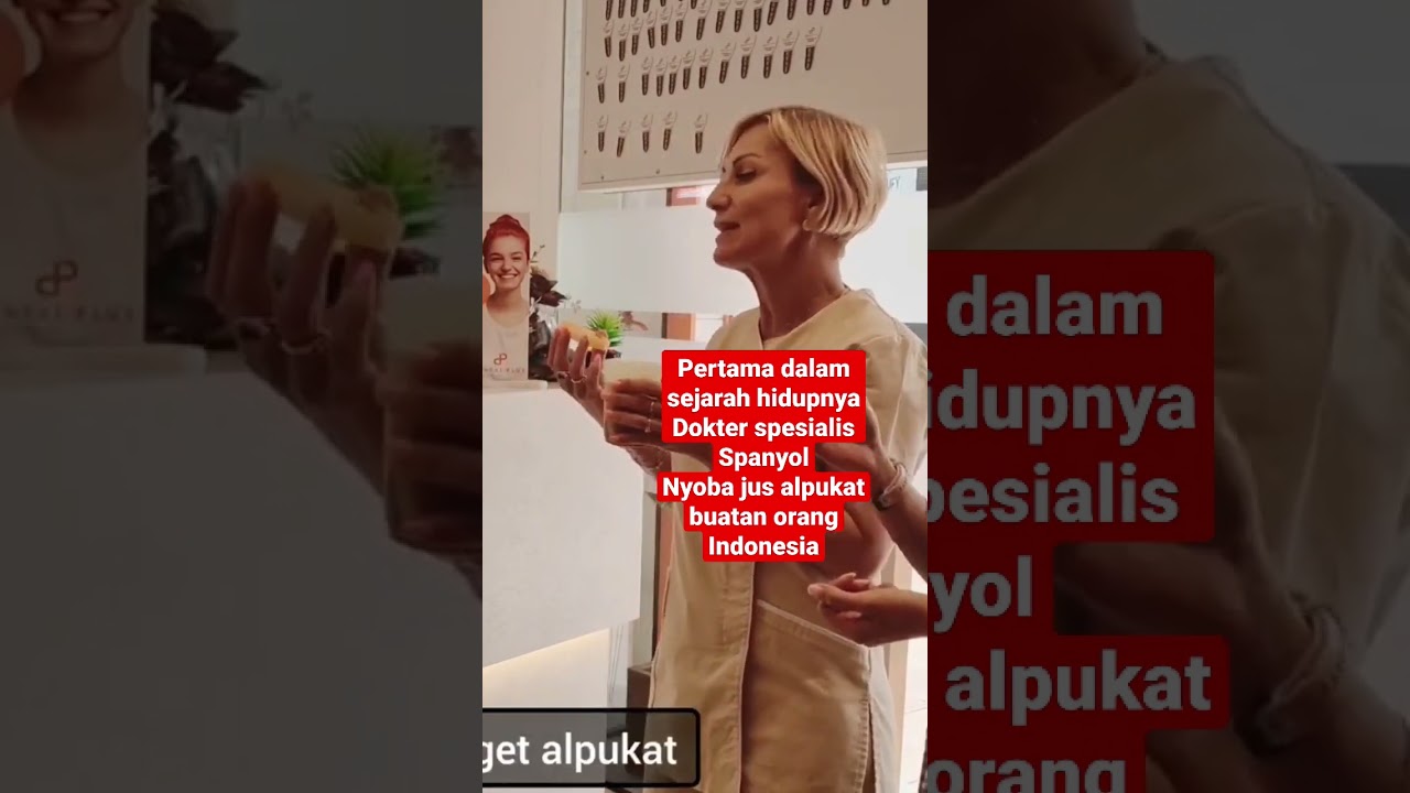 Reaksi dokter spesialis Spanyol minum jus alpukat pertama dalam hidupnya