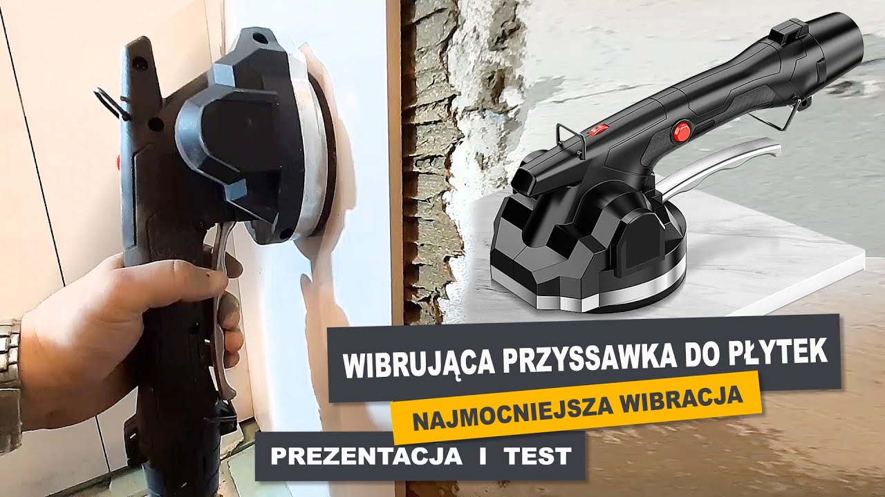 Dla GLAZURNIKÓW - Wibrująca przyssawka do płytek