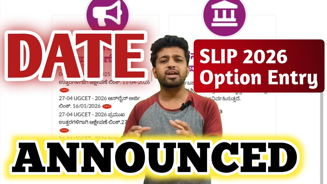 Date Announced - KCET Documents Verification Slip 2026 | KCET Option Entry Process 2026