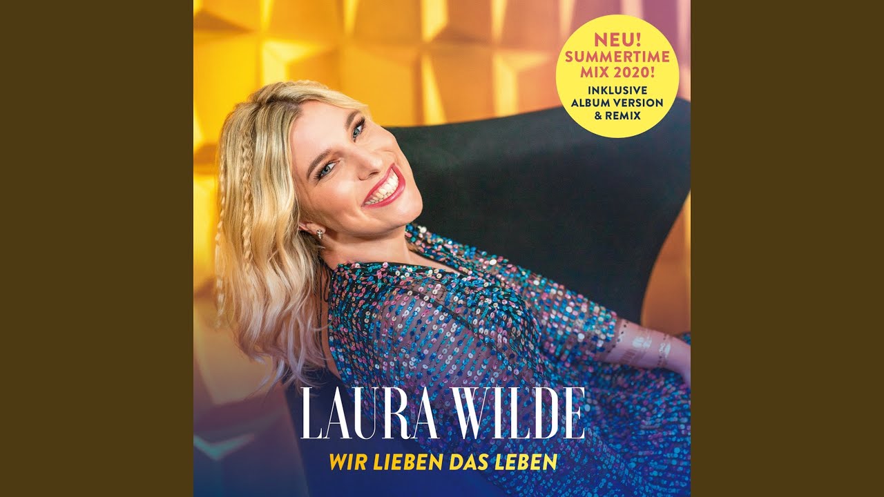 Wir lieben das Leben (Summertime Mix 2020)