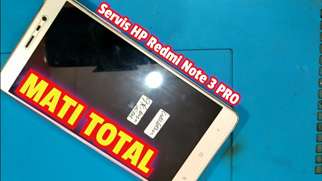 Servis HP Redmi Note 3 (Pro) Mati Total //Not Charging