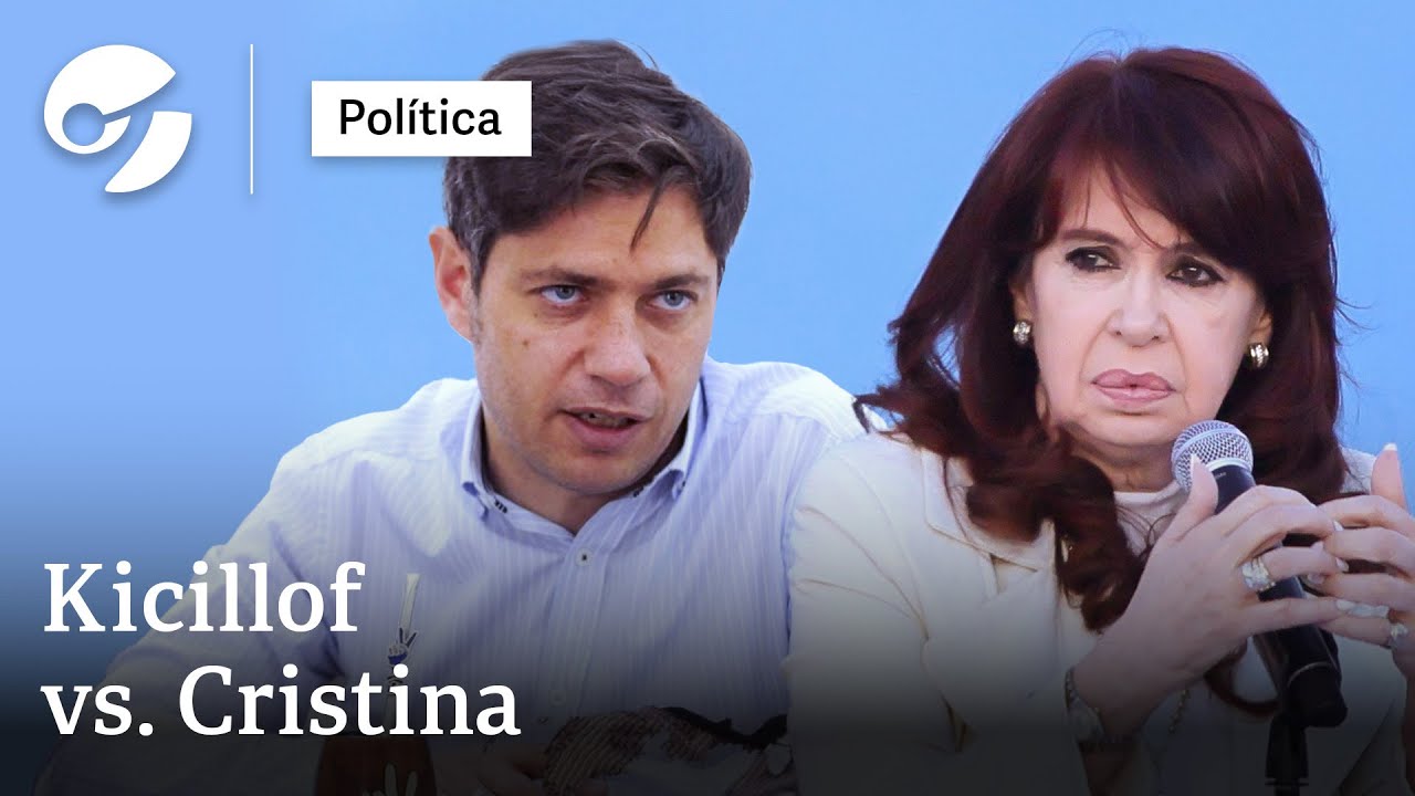 KICILLOF vs. CRISTINA KIRCHNER: Claves para entender la gran batalla en el PJ | Por Mariano Roa