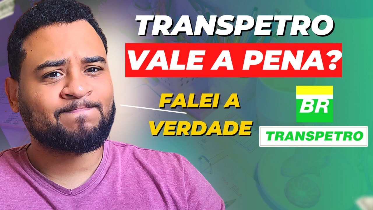 Concurso TRANSPETRO 2023 Vale a pena? [OPINI&Atilde;O SINCERA de funcion&aacute;rio PETROBRAS]