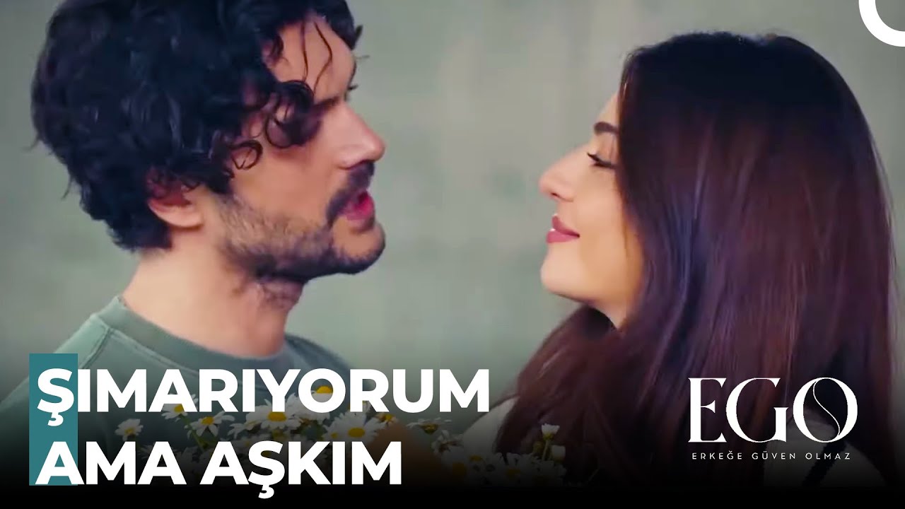 Sen Benim Başıma Gelen En Güzel Şeysin 😍- Ego
