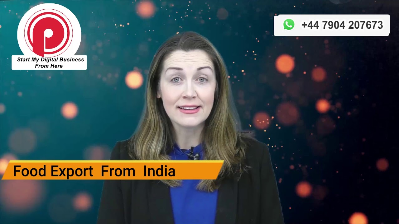 Start your food export from India and brand your international business